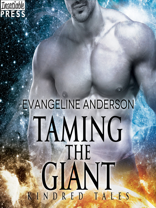 Title details for Taming the Giant by Evangeline Anderson - Available